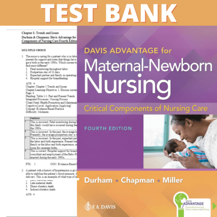 Test Bank for Maternal-Newborn Nursing The Critical Components of Nursing Care, 4th Edition (Durham, 2023)