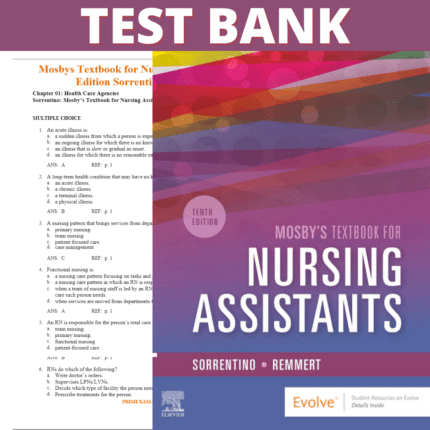 Test Bank for Mosby's Textbook for Nursing Assistants 10th Edition (Sorrentino, 2020)