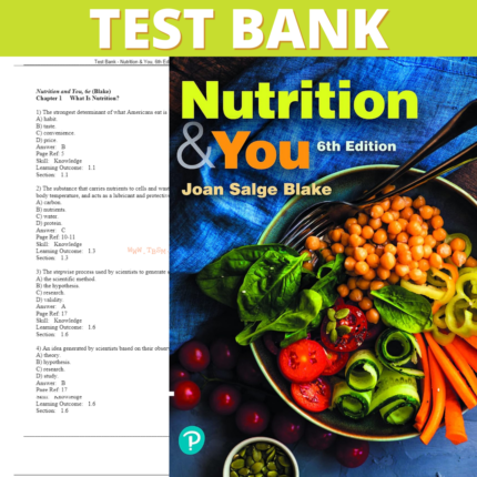 Test Bank for Nutrition & You, 6th Edition (Blake, 2023)