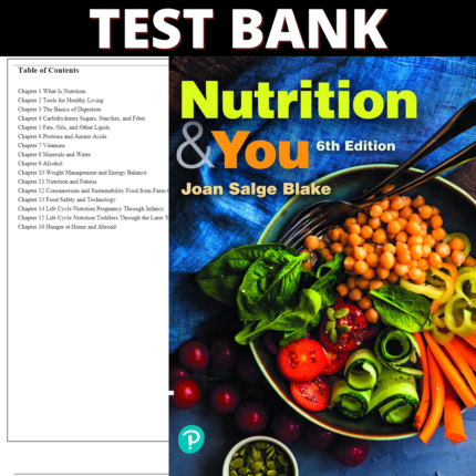 Test Bank Nutrition & You, 6th Edition (Blake, 2023)