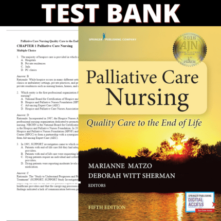 Test Bank Palliative Care Nursing Quality Care to the End of Life 5th Edition (Matzo, 2018)