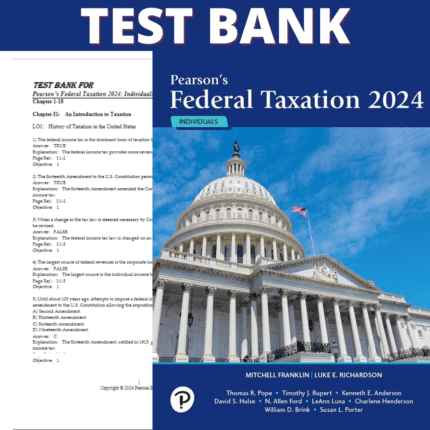 Test Bank for Pearson's Federal Taxation 2024 Individuals, 37th Edition (Franklin, 2024)