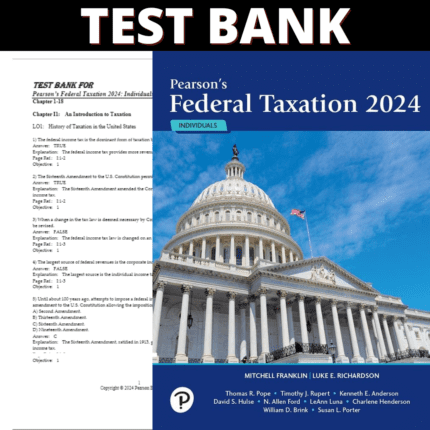 Test Bank Pearson's Federal Taxation 2024 Individuals, 37th Edition (Franklin, 2024)