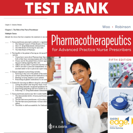 Test Bank for Pharmacotherapeutics for Advanced Practice Nurse Prescribers 5th Edition (Robinson, 2020)