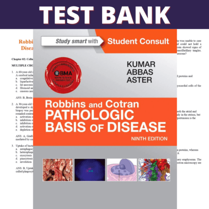 Test Bank Robbins and Cotran Pathologic Basis of Disease 9th Edition (Kumar, 2014)