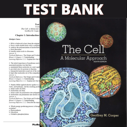 Test Bank - The Cell A Molecular Approach, 8th Edition (Cooper, 2019)