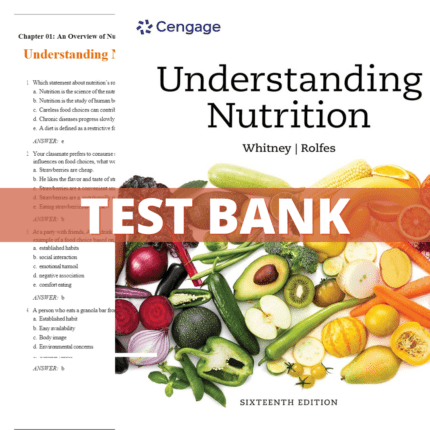 Test Bank Understanding Nutrition 16th Edition (Whitney, 2022)