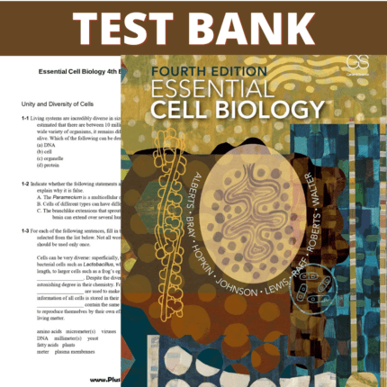 Test Bank for Essential Cell Biology, 4th Edition (Alberts, 2014)3