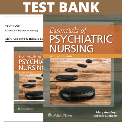 Test Bank for Essentials of Psychiatric Nursing, 2nd Edition (Boyd, 2020)